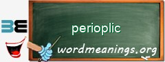 WordMeaning blackboard for perioplic